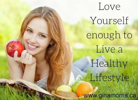 Gina Morris Love Yourself enough to Live a Healthy Lifestyle